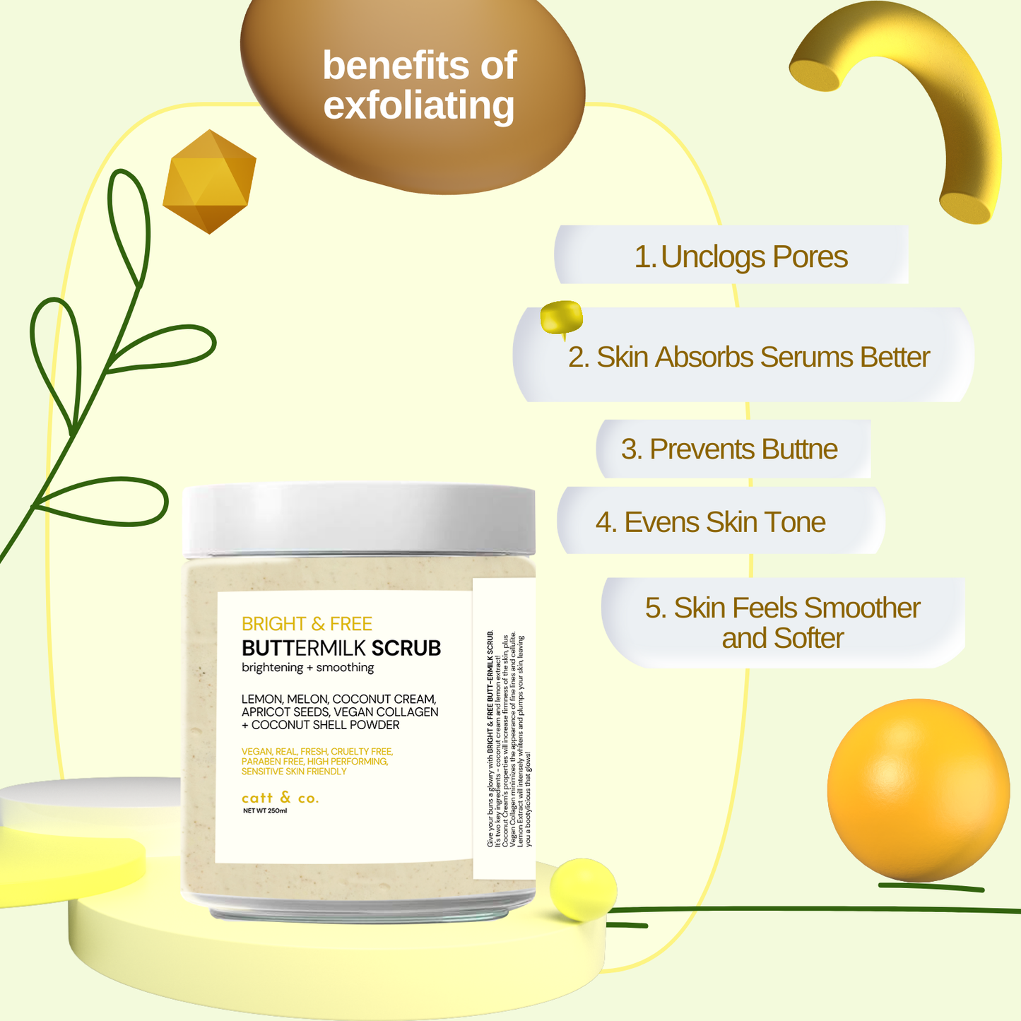 CATT & CO. BRIGHT & FREE BUTT-ERMILK SCRUB