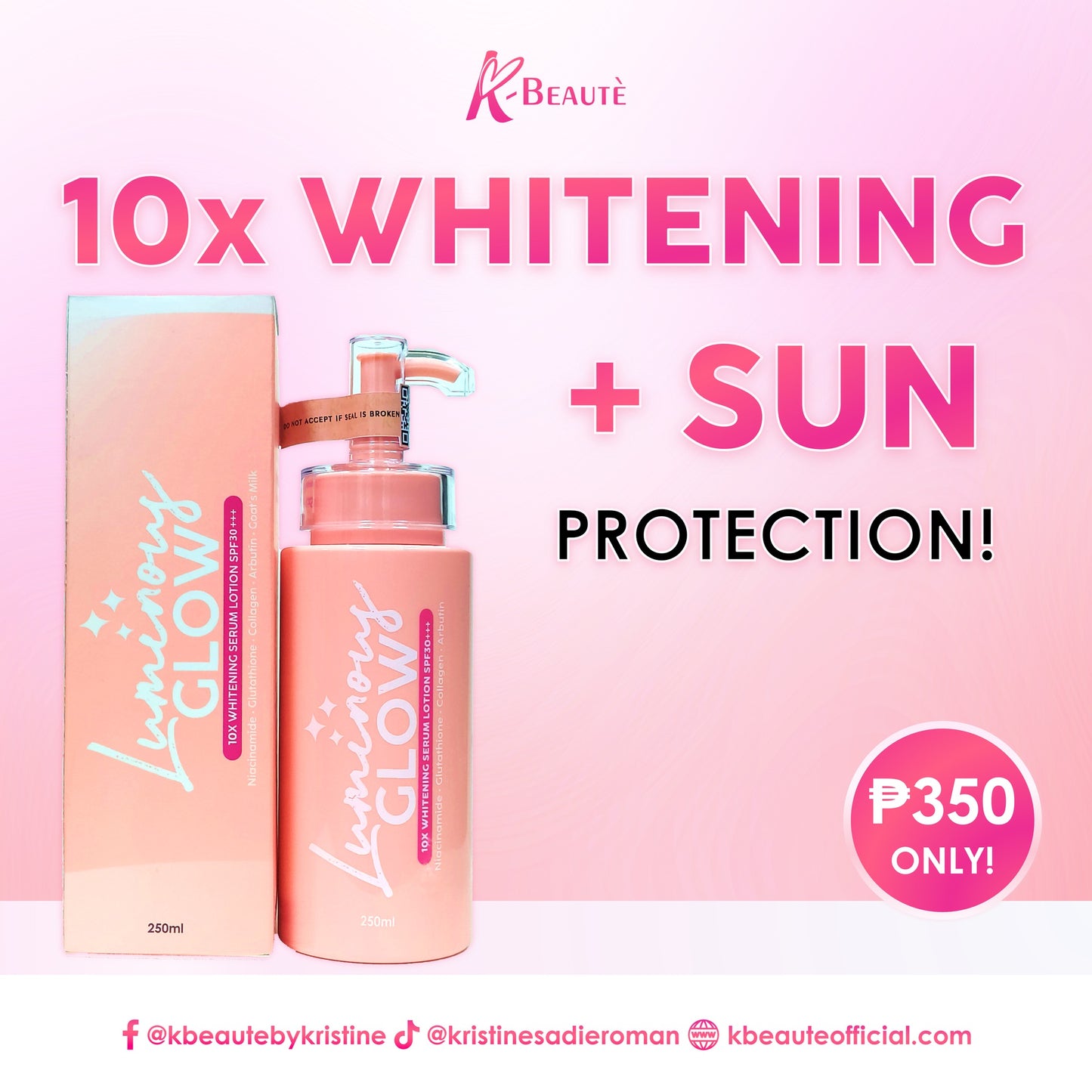 KBEAUTE LUMINOUS GLOW WHITENING SERUM LOTION SPF 30 GLUTA COLLAGEN